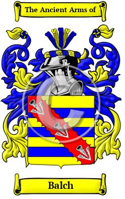 Balch Name Meaning, Family History, Family Crest & Coats of Arms