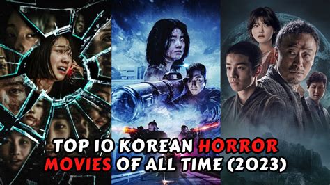 Korean Top 10 Horror Movies Of All Time (2023) #kdrama #koreandrama ...