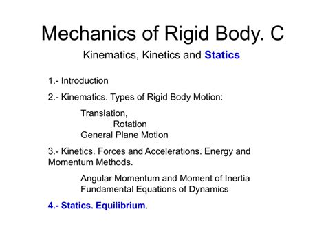 Mechanics of Rigid Body. Statics