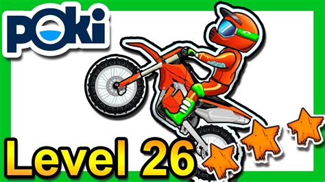 Moto X3M Bike Race Game Level 26 [3 Stars] Poki.com - YouTube