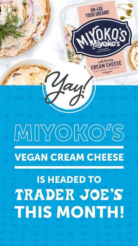 Miyoko’s Vegan Cream Cheese Is Headed to Trader Joe’s This Month ...