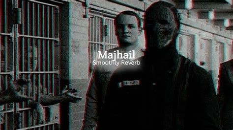 Majhail - AP Dhillon {Slowed Reverb} Smoothly Reverb - YouTube