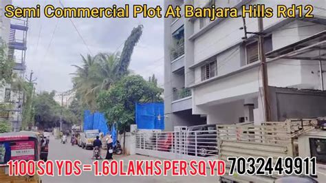 Semi Commercial Plot for sale in Banjara Hills Road no 12 Hyderabad | 1100 sq yds 1.60 Lakh per ...