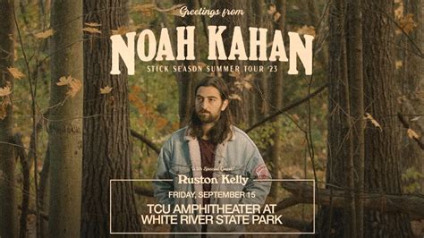 Noah Kahan: The Stick Season Tour - White River State Park