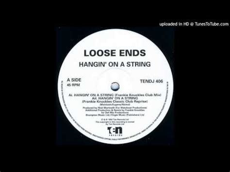 Loose Ends – Hanging On A String – Vinyl (12", 33 ⅓ RPM), 1992 [r357792] | Discogs