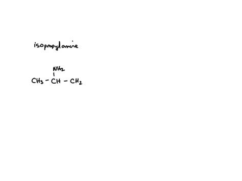 SOLVED: Draw the skeletal structure for isopropylamine