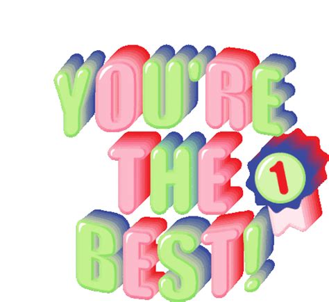 Youre The Best Youre Awesome Sticker - Youre The Best Youre Awesome Youre Amazing - GIF-ləri ...