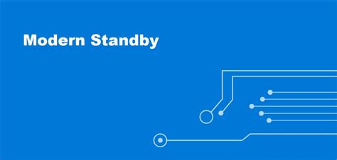 What is Modern Standby in windows 10? - Technoresult