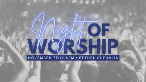 Night of Worship — Bethel Church