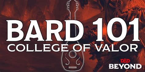 Bard 101: College of Valor | Dungeons & Dragons