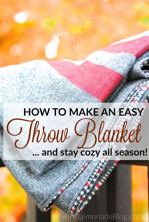 DIY Throw Blanket Tutorial (stay warm all season!) - Making Lemonade