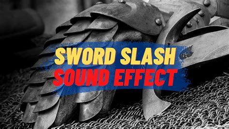 Sword Sound Effect: Sword Slash Sound Effect | sword sound | Slash ...