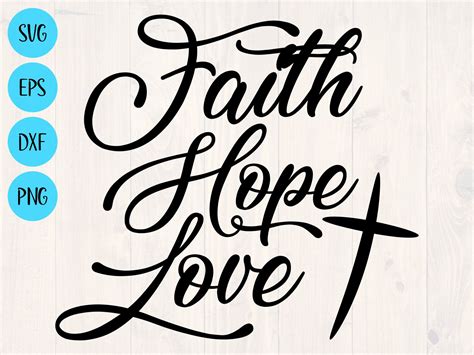 Faith hope love svg, png, eps, dxf printable wall art for cricut and ...