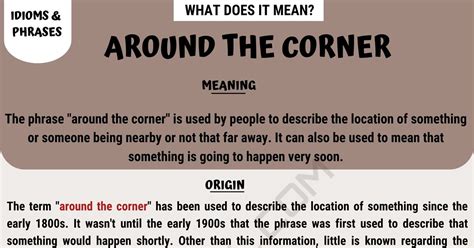 Around the Corner: the Meaning of this Interesting Idiomatic Phrase • 7ESL