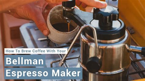 How to Brew Coffee with your Bellman Espresso Maker