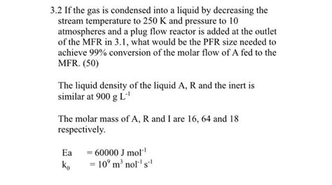 Solved 3.2 If the gas is condensed into a liquid by | Chegg.com