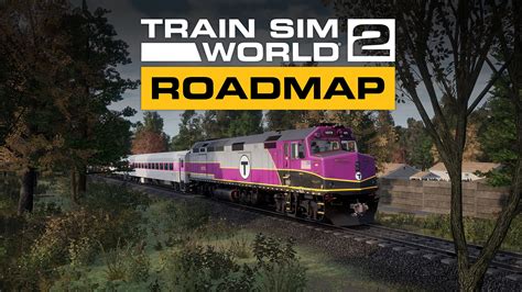 TRAIN SIM WORLD 2 ROADMAP- 24 AUGUST 2021