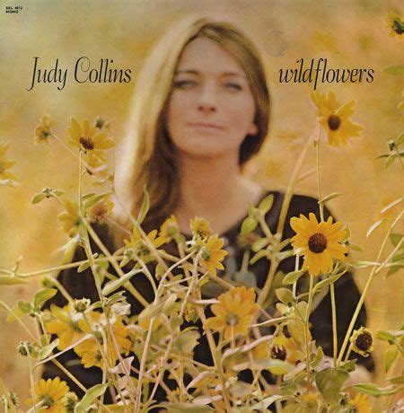 Judy Collins | Music memories, Wild flowers, Folk music