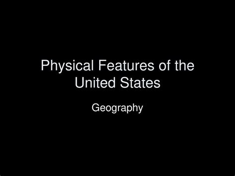 Physical Features of the United States - ppt download