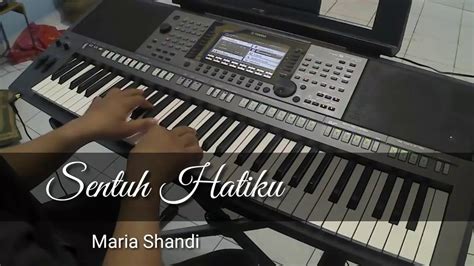 Sentuh Hatiku - Maria Shandi | Piano Cover by Andre Panggabean - YouTube