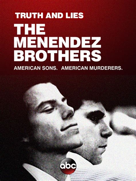 Truth and Lies: The Menendez Brothers - American Sons, American ...