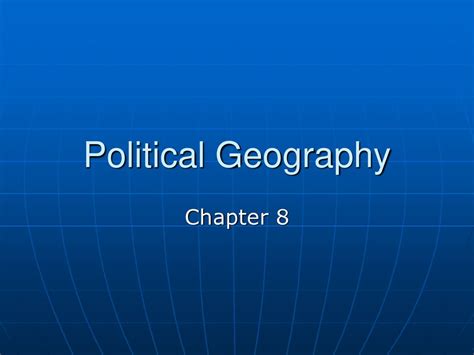 Political Geography Chapter ppt download