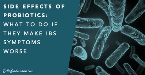 Side effects of probiotics on IBS symptoms