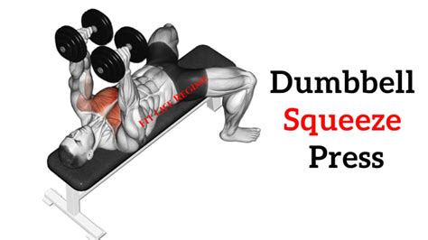 Dumbbell Squeeze Press: How To Do, Muscles Worked