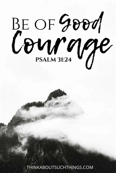 27 Powerful Bible Verses About Courage | Think About Such Things