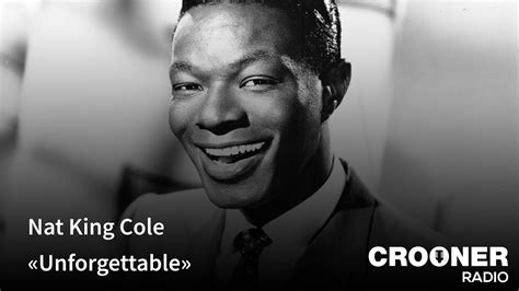 Nat King Cole - Unforgettable (Histoire) - YouTube