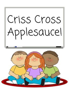 Criss Cross Applesauce Circle Time Poster by Miss Ilyssa Kindergarten