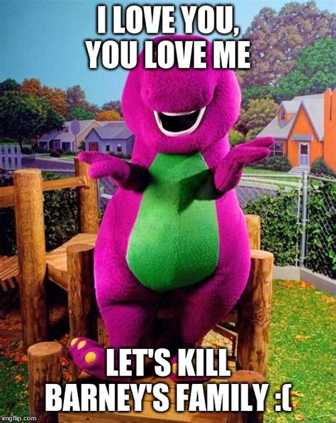 Barney the Dinosaur - Imgflip