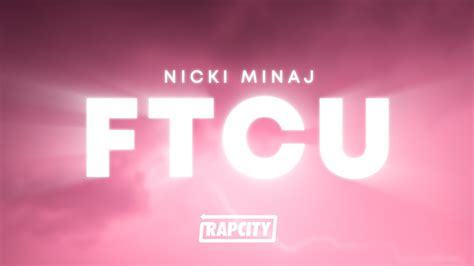 Nicki Minaj - FTCU (Lyrics) - YouTube