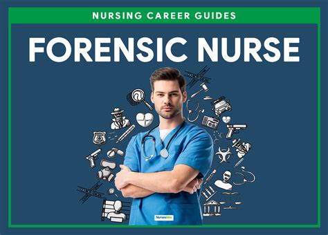 Forensic Nurse: All You Need to Know About Forensic Nursing