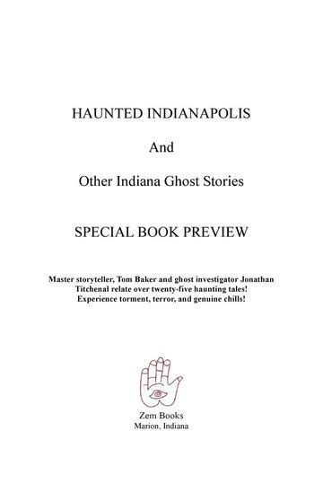 Haunted Indianapolis and Other Indiana Ghost Stories: Special Preview : Tom Baker : Free ...