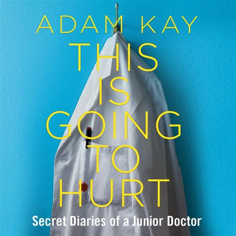 » Adam Kay: This is Going to Hurt » Seabright Productions