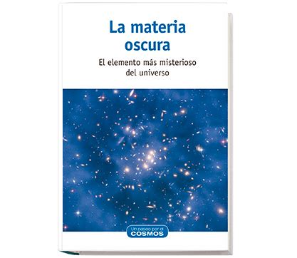 Reseña: "La materia oscura" por Alberto Casas - La Ciencia de la Mula Francis