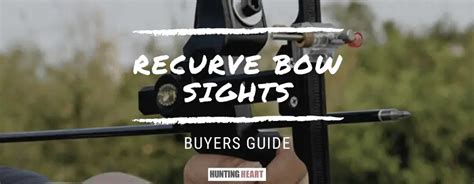 Recurve Bow Sights: A Complete Buyer's Guide - Hunting heart