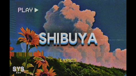 MANILA GREY - Shibuya (Lyrics) - YouTube