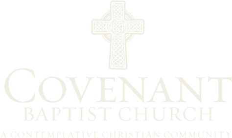 Covenant Baptist Church | a contemplative Christian community