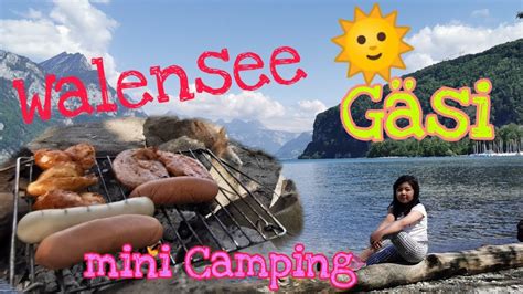 Walensee |Gäsi |Switzerland | Camping | my little story by mami ...