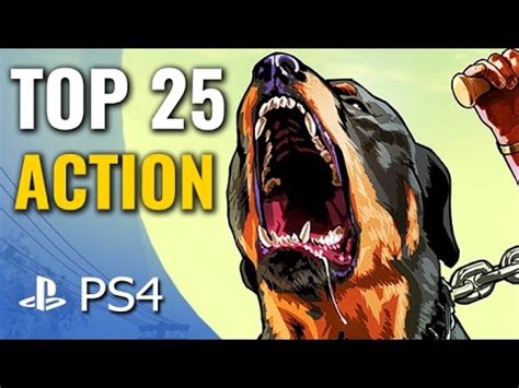 Top 25 Best PS4 Action Games - YouTube