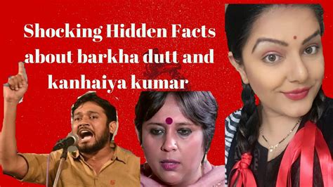 Must Watch : Why Barkha Dutt & NDTV made a hero out of Kanhaiya Kumar ...