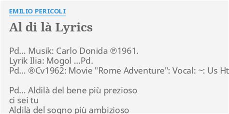 "AL DI LÀ" LYRICS by EMILIO PERICOLI: Pd... Musik: Carlo Donida...