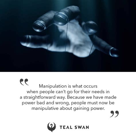 Manipulation - Quotes - Teal Swan