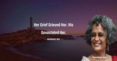 100+ Best Arundhati Roy Quotes