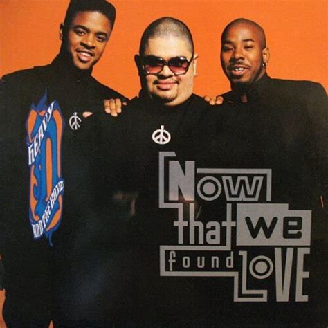 Heavy D & The Boyz – Now That We Found Love Lyrics | Genius Lyrics