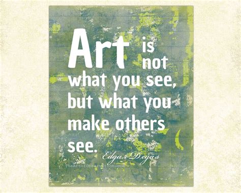 Art Quote Print Famous Artist Degas by theartofobservation on Etsy