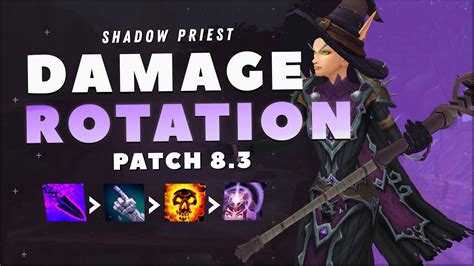 Shadow Priest Rotation 8.3: MAXIMIZE Your DPS! - YouTube