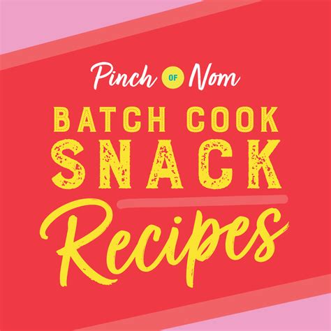 Batch Cook Snack Recipes - Pinch Of Nom Slimming Recipes